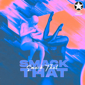 Album Smack That (Explicit) oleh Leav3l8ke