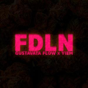 ดาวน์โหลดและฟังเพลง FDLN (Explicit) พร้อมเนื้อเพลงจาก Gustavata Flow