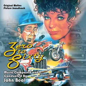John Beal的專輯Zero to Sixty (Original Motion Picture Soundtrack)