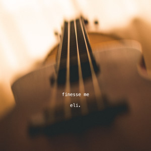 收聽eli.的finesse me歌詞歌曲