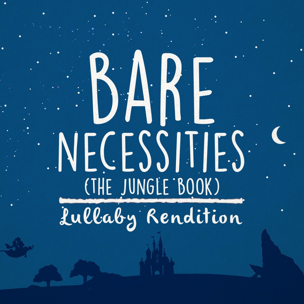 Bare Necessities - The Jungle Book