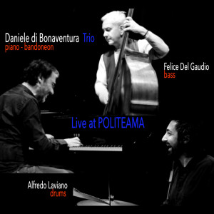 Album Live at Politeama from Felice Del Gaudio