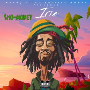 Sho-Money的專輯Irie (Explicit)