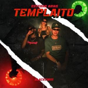 ดาวน์โหลดและฟังเพลง Templaito (Explicit) พร้อมเนื้อเพลงจาก Esteban Arias