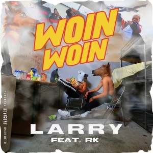 收聽Larry的Woin Woin歌詞歌曲