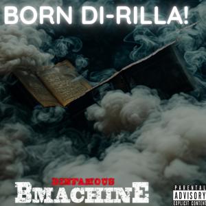 อัลบัม BORN DI-RILLA! (Explicit) ศิลปิน Dinfamous BMachine