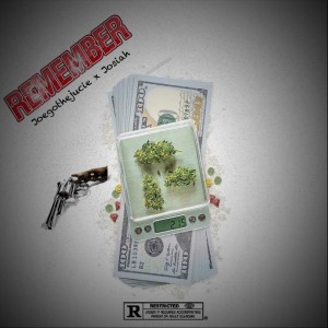 Listen to Remember (Explicit) song with lyrics from Josiah