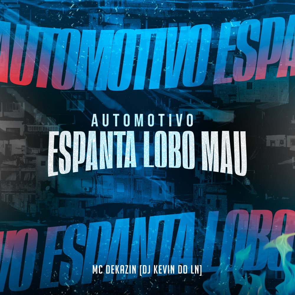 Automotivo Espanta Lobo Mau