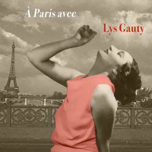 Lys Gauty的专辑À Paris avec Lys Gauty