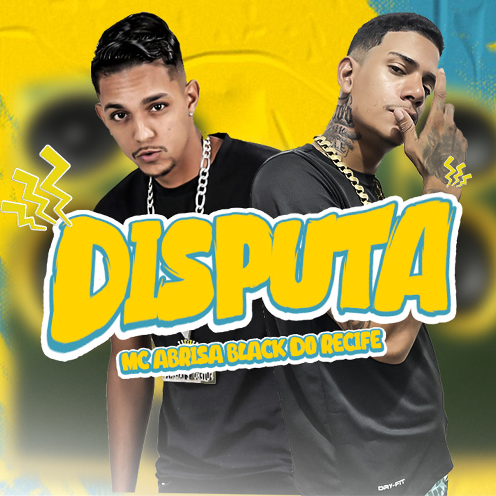 Disputa (feat. Black do Recife) (Explicit)