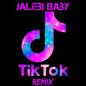 Dengarkan Jalebi Baby ( TikTok Remix ) (TikTok Remix) lagu dari Dj Viral TikToker dengan lirik