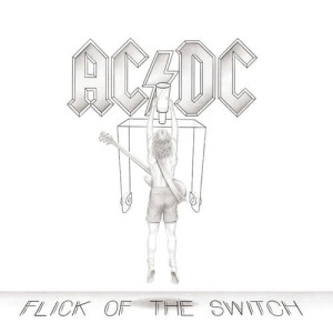 ดาวน์โหลดและฟังเพลง Flick of the Switch พร้อมเนื้อเพลงจาก AC/DC
