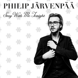 ดาวน์โหลดและฟังเพลง Stay with Me Tonight พร้อมเนื้อเพลงจาก Philip Järvenpää