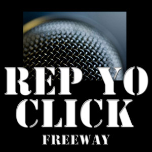 Rep Yo Click (Mixtape) (Explicit)