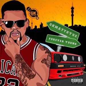 Listen to Forever Young (Explicit) song with lyrics from Gkmatthyse