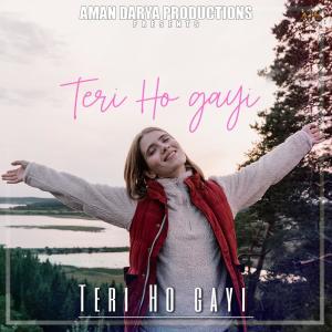 收聽Aman Darya Band的Teri Ho Gayi (feat. Ananya Wadkar)歌詞歌曲