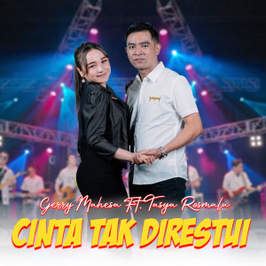 收聽Gerry Mahesa的Cinta Tak Direstui歌詞歌曲