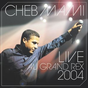 ดาวน์โหลดและฟังเพลง Desert Rose (Live) พร้อมเนื้อเพลงจาก Cheb Mami