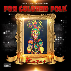 Listen to Psalms 18:20 (feat. Allen Gates) (Explicit) song with lyrics from Bates