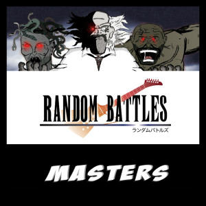 Random Battles的专辑Masters