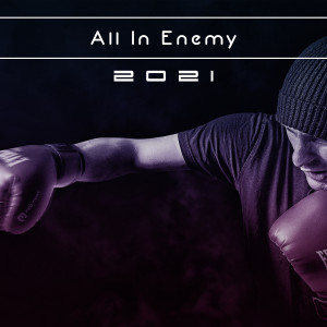 Various Artists的專輯ALL IN ENEMY 2021