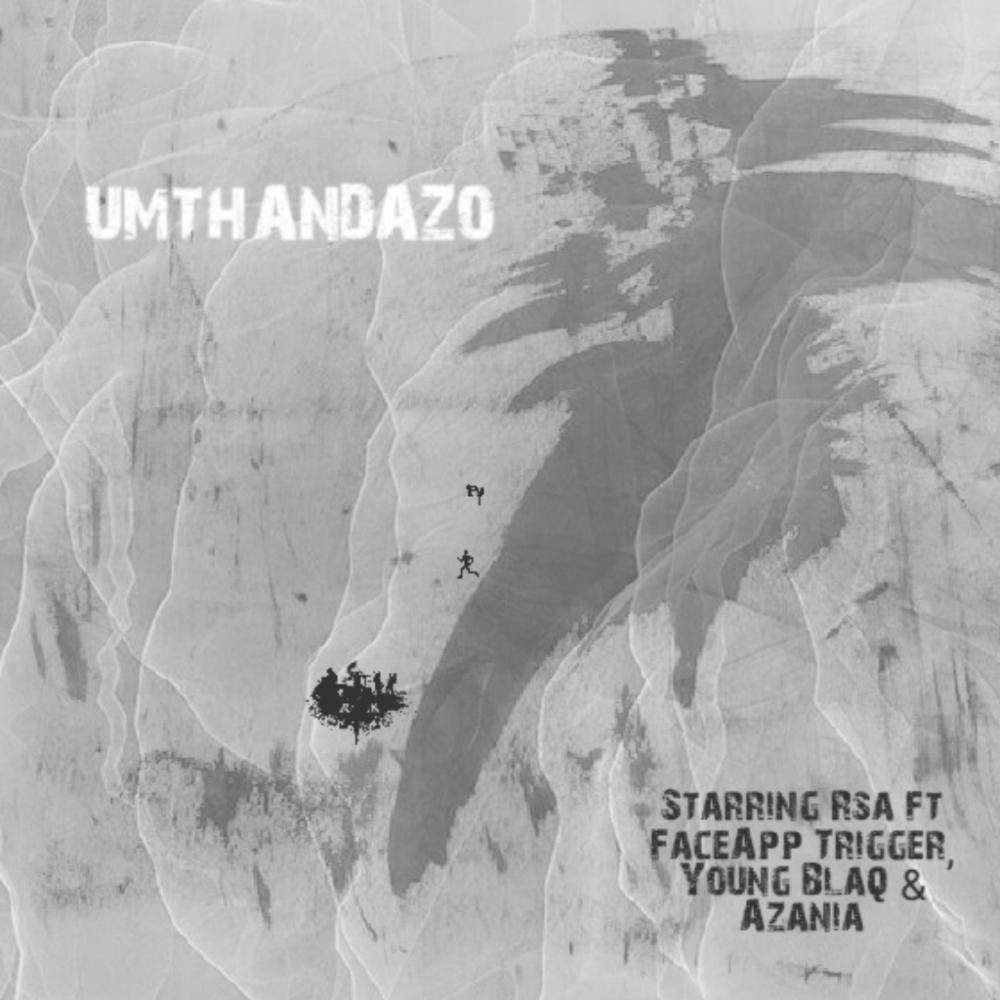 Umthandazo(feat. FaceApp Trigger, Young Blaq & Azania)
