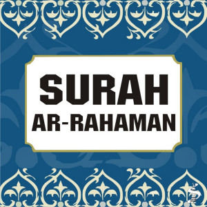 收听Hafiz Ameen Goga的Surah Ar Rahmaan歌词歌曲