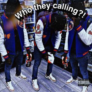ดาวน์โหลดและฟังเพลง Who They Calling (Explicit) พร้อมเนื้อเพลงจาก Hail Cesar