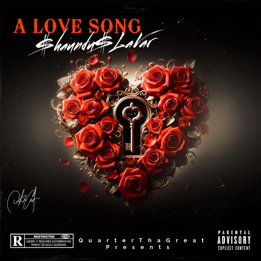 A LOVE SONG (Explicit)