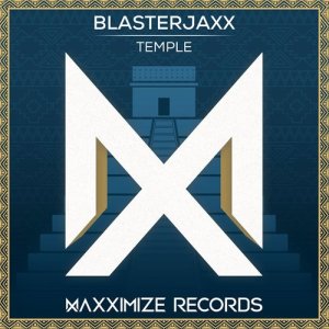 ดาวน์โหลดและฟังเพลง Temple พร้อมเนื้อเพลงจาก BlasterJaxx