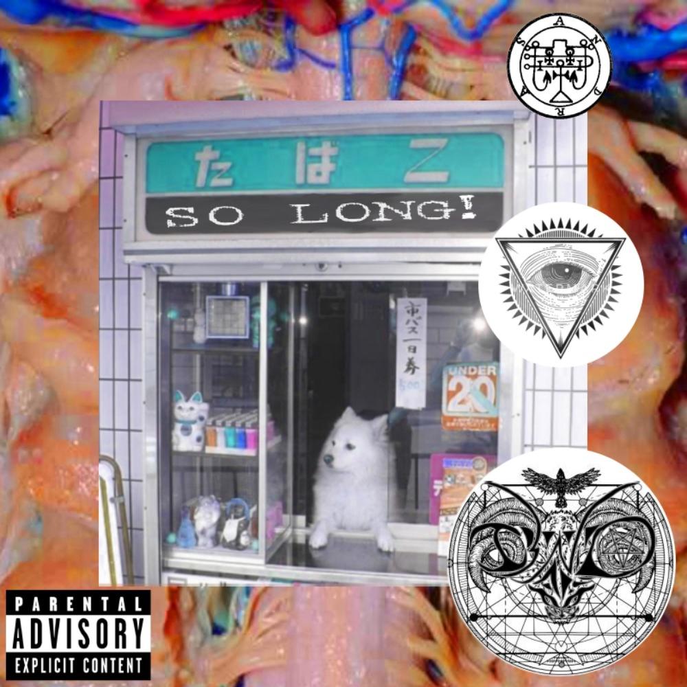 So Long! (feat. KNØTTZ) (Explicit)