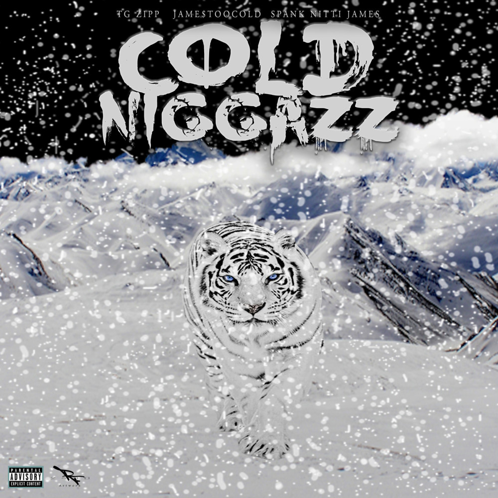 Cold Niggazz (Explicit)