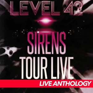 Sirens Tour Live dari Level 42