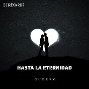 GUERRO的專輯Hasta La Eternidad