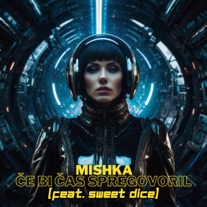 收聽Mishka的Če bi čas spregovoril歌詞歌曲