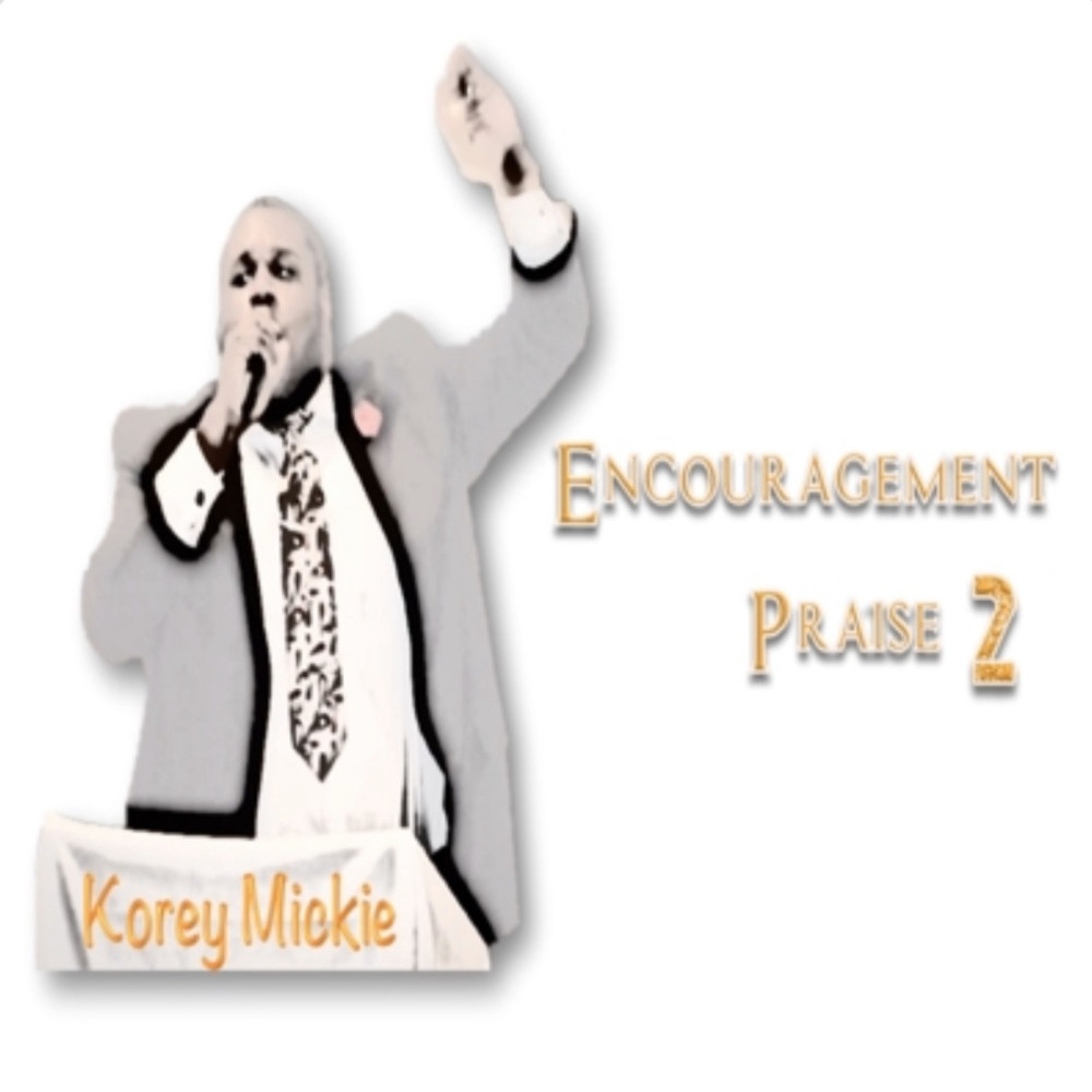 Encouragement Praise 2 (God Is in Control)