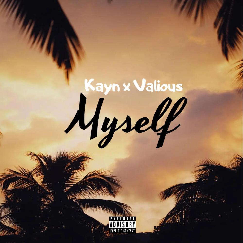 Myself (feat. Vxlious) (Explicit)
