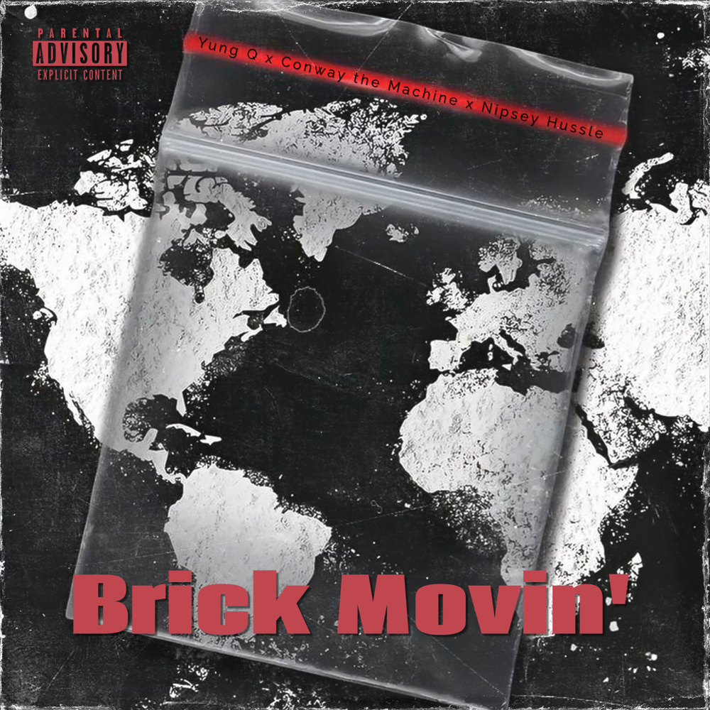 Brick Movin' (Explicit)