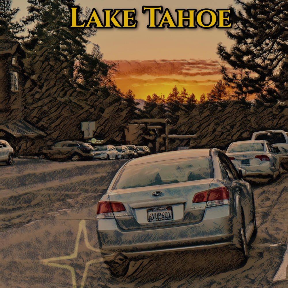 Lake Tahoe (Explicit)