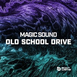 Album Old School Drive from Magic Sound