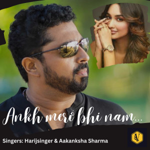 Album Ankh Meri Bhi Nam from Harijsinger