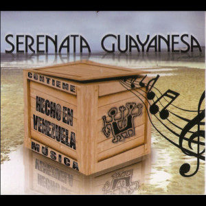 收聽Serenata Guayanesa的Pesca de Zapoara歌詞歌曲