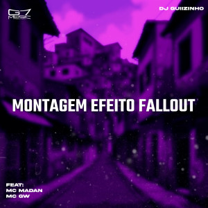 Listen to Montagem Efeito Fallout (Explicit) song with lyrics from DJ Guiizinho
