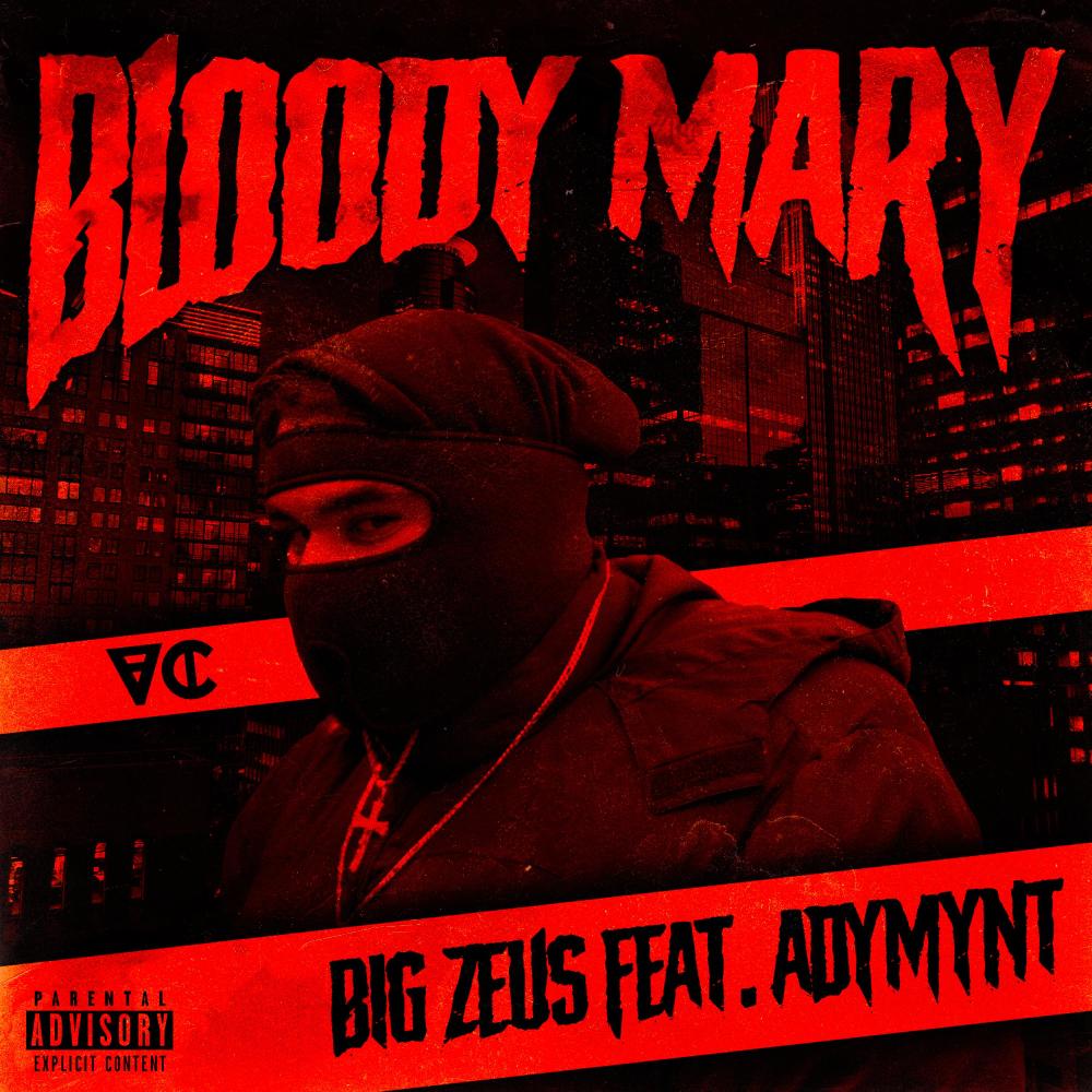 Bloody Mary (feat. Adymynt) (Explicit)