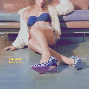 收听Chela Rivas的Mami歌词歌曲