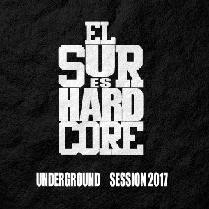 收聽Lord Sucio的El Sur Es Hardcore Underground Session 2017歌詞歌曲