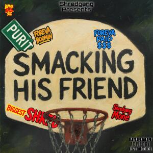 的專輯Smacking His Friend (Explicit)