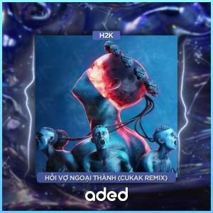 ดาวน์โหลดและฟังเพลง Hỏi Vợ Ngoại Thành (Cukak Remix) พร้อมเนื้อเพลงจาก Cukak