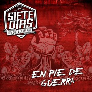 Siete Días de Lluvia的專輯En Pié de Guerra