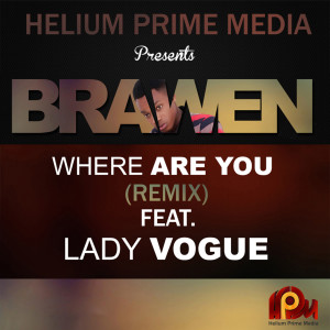 收聽Brawen的Where Are You (Remix)歌詞歌曲
